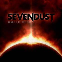 Sevendust : Black Out the Sun